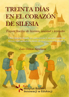 Treinta días en el corazón de Silesia