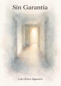 Book cover of Sin Garantía by Luis Ochoa Siguencia