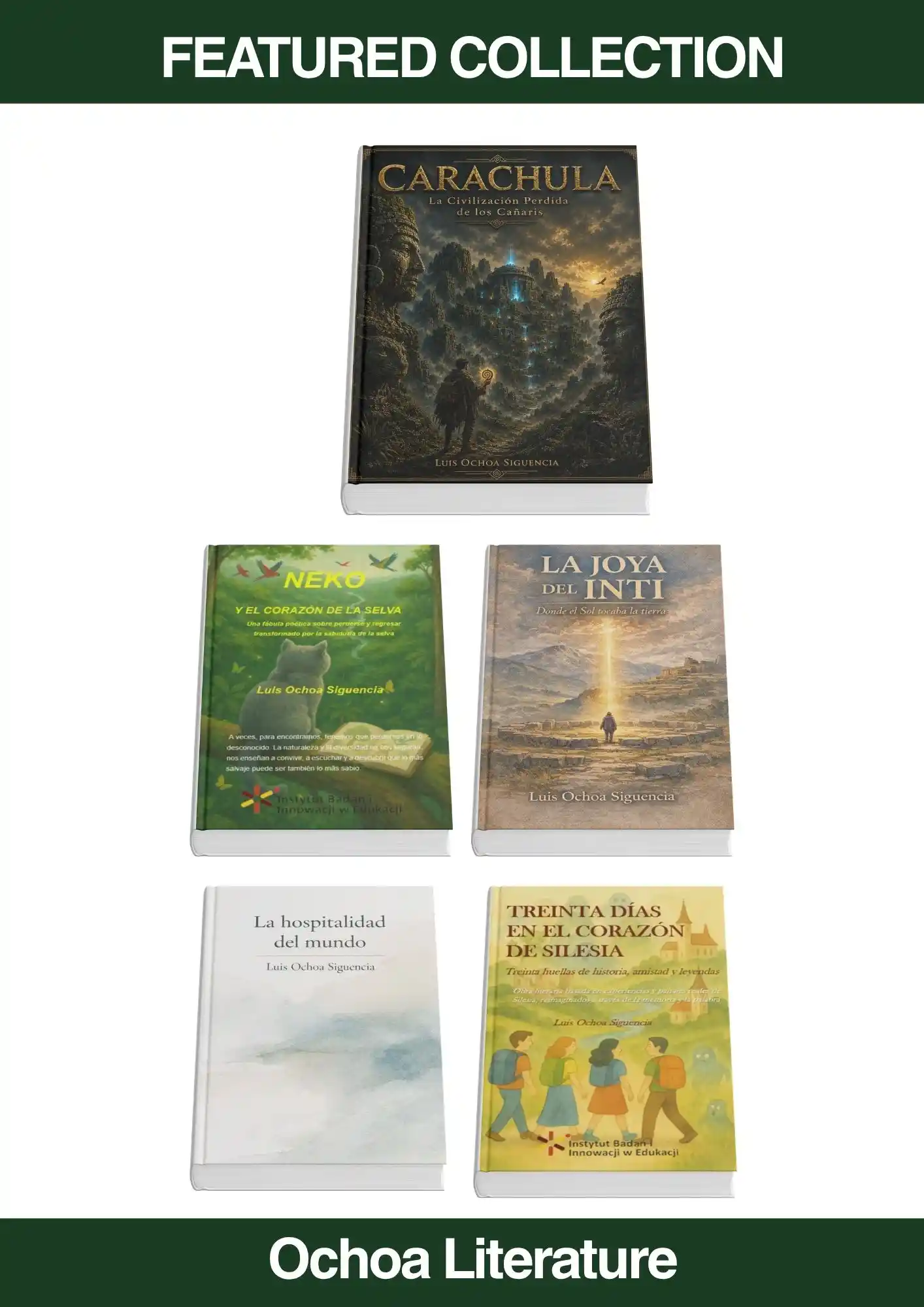 Featured collection of open-access books by Luis Ochoa Siguencia published through Ochoa Literature, including historical novels, symbolic fables, philosophical narratives and travel literature.